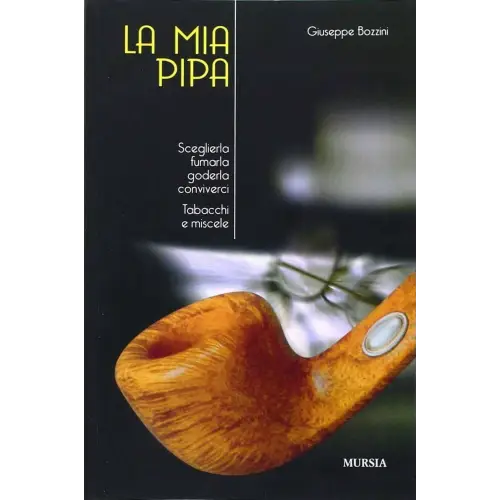 Libro la mia pipa di Giuseppe Bozzini - Accessori Per Pipe