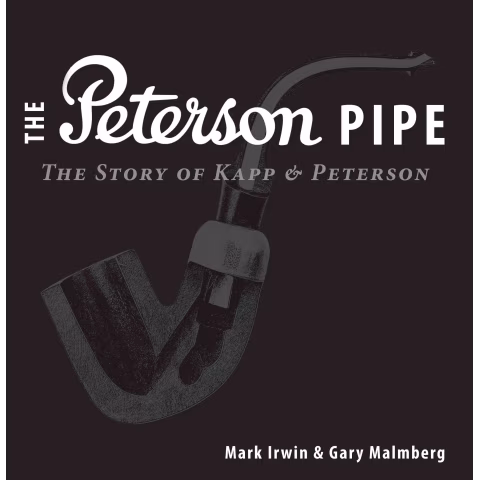 Die Peterson-Pfeifen. Das Buch zur Geschichte von Kapp & Peterson - Zubehör für Tabakpfeifen