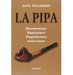 Libro manual La pipa de Aldo Pellissone. - Publicaciones para entusiastas de las pipas.