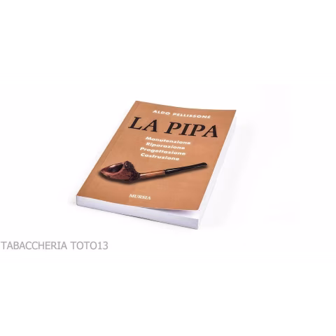 Libro manuale La pipa di Aldo Pellissone - Pubblicazioni per appassionati di pipe