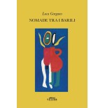 Nomade tra i Barili | Luca Gargano - Accessori Per Vino & Liquori e Bicchieri