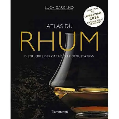 Atlante dei Rum | Luca Gargano - Accessori Per Vino & Liquori e Bicchieri