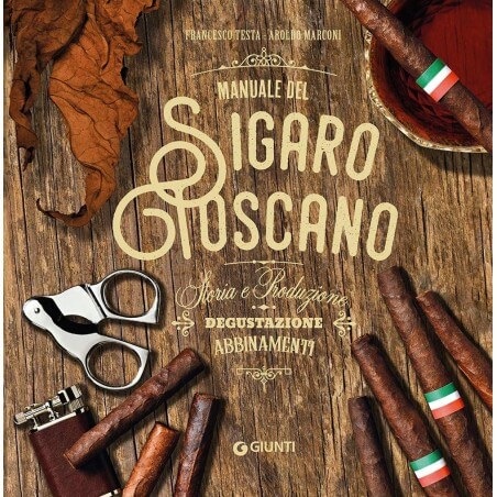Manuale del sigaro Toscano degustazione abbinamenti Giunti Editori Pubblicazioni Sigari Pubblicazioni Sigari
